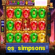 os simpsons assistir online dublado